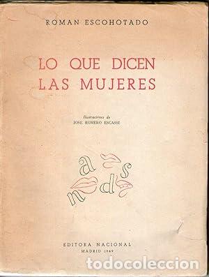 Libros: LO QUE DICEN LAS MUJERES - Escohotado, Roman