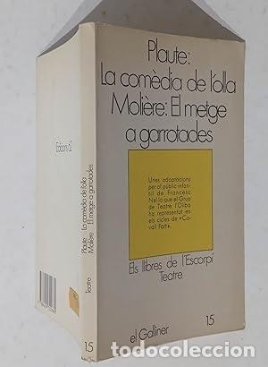 Libros: LA COM&Egrave;DIA DE L&acute;OLLA/EL METGE A GARROTADES - Plaute/Moli&egrave;re - Foto 1