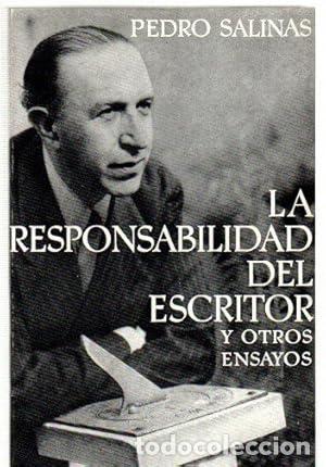 Livres: LA RESPONSABILIDAD DEL ESCRITOR Y OTROS ENSAYOS - Salinas,Pedro