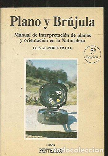 B&uuml;cher: PLANO Y BR&Uacute;JULA - Gilp&eacute;rez Fraile,Luis