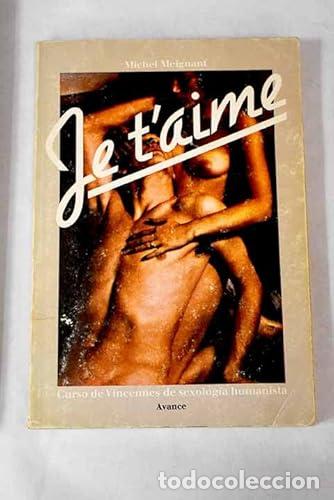Libros: JE T&acute;AIME (Castellano) - Meignant,Michel - Foto 1