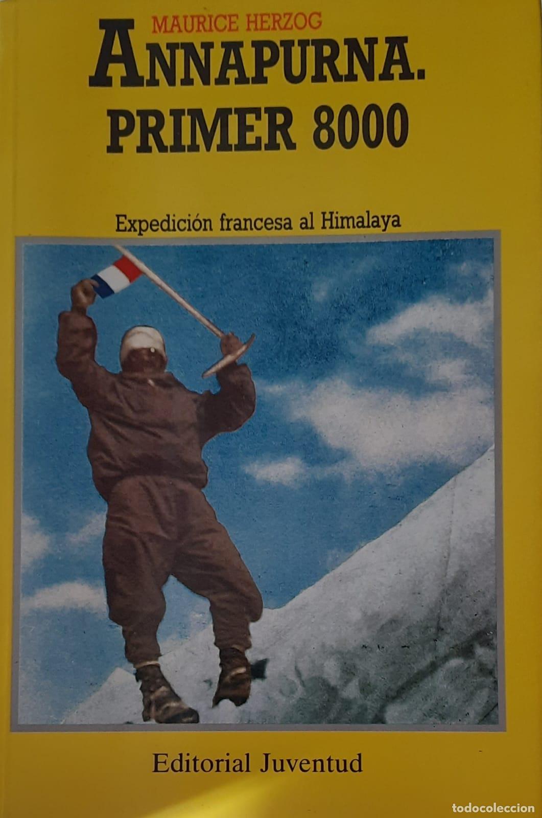 Libros: ANNAPURNA Primer 8000 - Herzog,Maurice