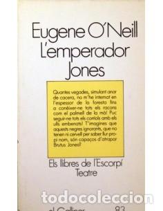 Libros: L&acute;EMPERADOR JONES - O&acute;Neill,Eugene - Foto 1