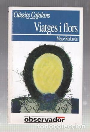 Libros: VIATGES I FLORS - Rodoreda,Merc&egrave; - Foto 1