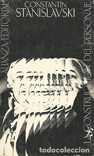 B&uuml;cher: LA CONSTRUCCI&Oacute;N DEL PERSONAJE - Stanislavski,Constantin