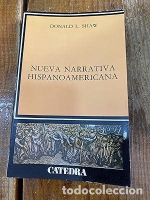 Livres: NUEVA NARRATIVA HISPANOAMERICANA - Shaw,Donald L.