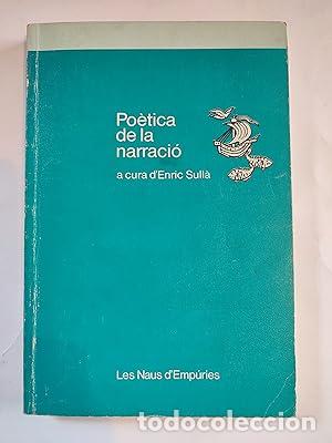 Libri di seconda mano: PO&Egrave;TICA DE LA NARRACI&Oacute; - Sull&aacute;,Enric (edici&oacute;)