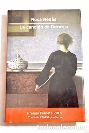 Libros: LA CANCI&Oacute;N DE DOROTEA 1&ordf; Edici&oacute;n - Reg&aacute;s,Rosa - Foto 1