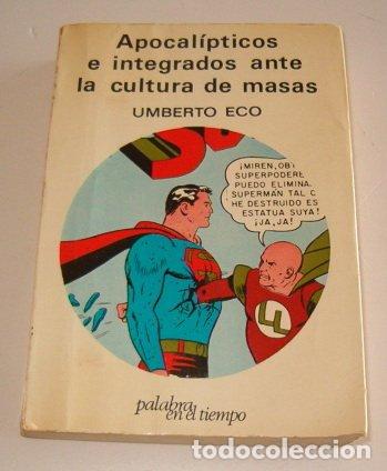 Libros: APOCAL&Iacute;PTICOS E INTEGRADOS - Eco,Umberto - Foto 1