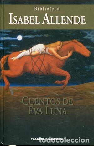 Libros: CUENTOS DE EVA LUNA - Allende,Isabel - Foto 1