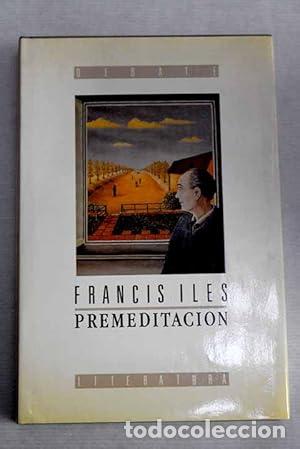 Libros: PREMEDITACI&Oacute;N - Iles,Francis - Foto 1