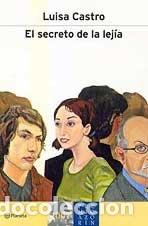 Libros: EL SECRETO DE LA LEJ&Iacute;A - Castro,Luisa - Foto 1
