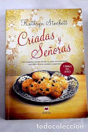Libri di seconda mano: CRIADAS Y SE&Ntilde;ORAS - Stockett,Kathryn