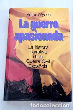 Libros: LA GUERRA APASIONADA - Wyden,Peter - Foto 1