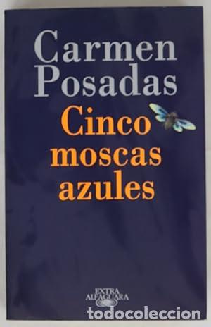 Libros: CINCO MOSCAS AZULES - Posadas,Carmen - Foto 1