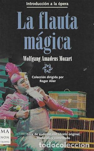 B&uuml;cher: LA FLAUTA M&Aacute;GICA - Mozart,Wolfgang Amadeus