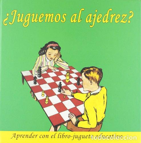 B&uuml;cher: &iquest;JUGUEMOS AL AJEDREZ? - Varios Autores