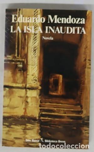 Libros: LA ISLA INAUDITA - Mendoza,Eduardo