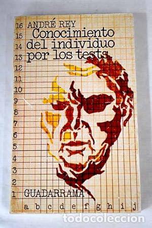 Libros: CONOCIMIENTO DEL INDIVIDUO POR LOS TESTS - Rey,Andr&eacute; - Foto 1