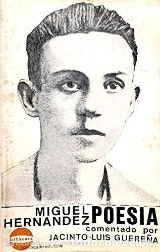 Libri di seconda mano: POES&Iacute;A Comentado por Jacinto-Luis Guere&ntilde;a - Hern&aacute;ndez,Miguel