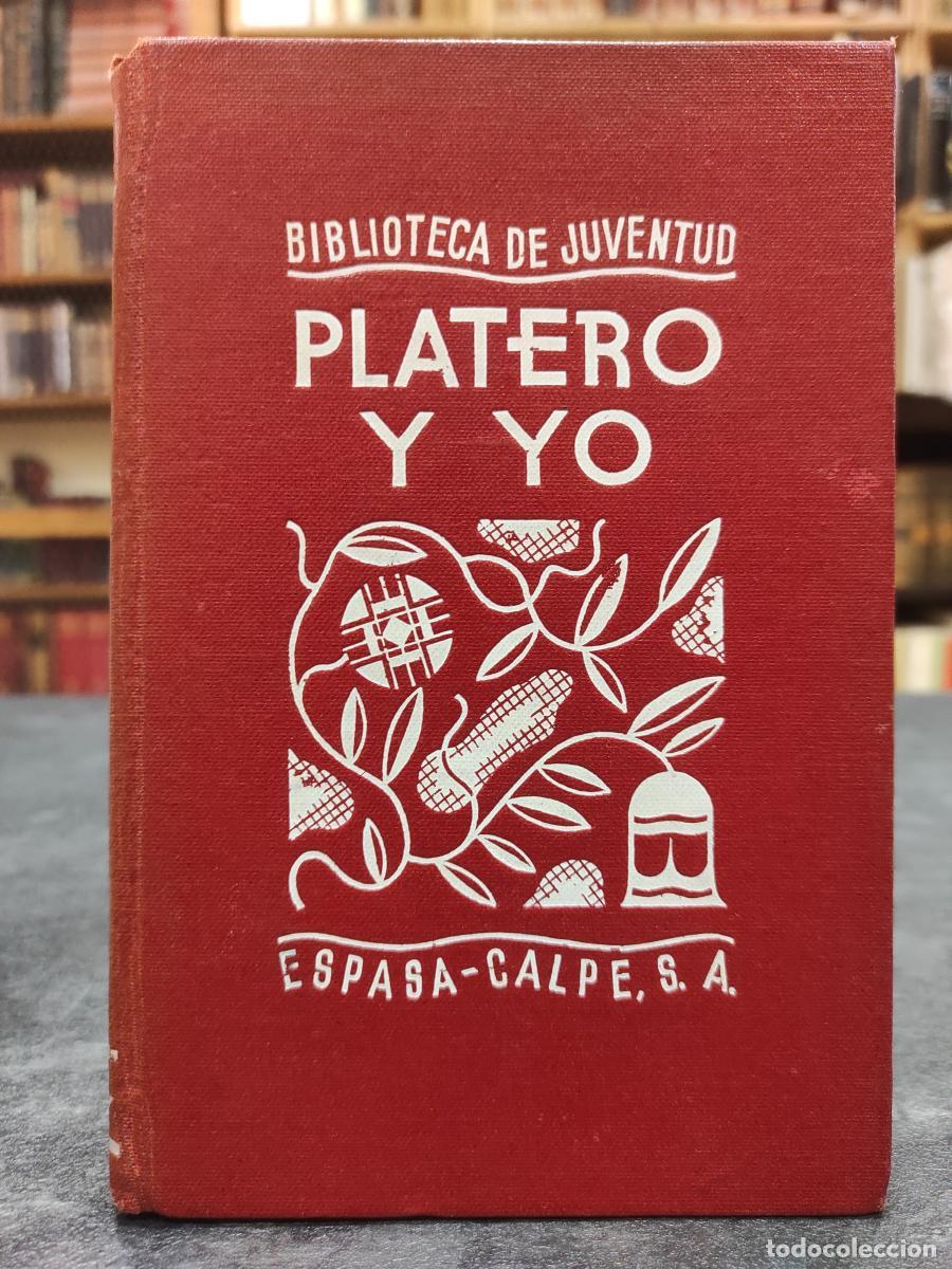 Libros: PLATERO Y YO - JIM&Eacute;NEZ, JUAN RAM&Oacute;N