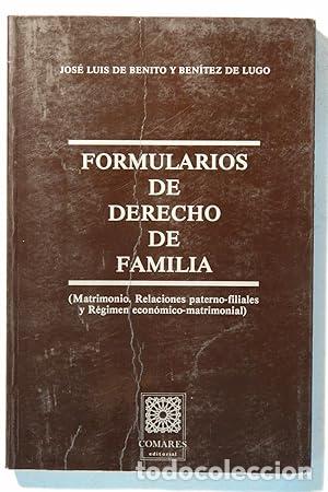 Libros: Formularios de derecho de familia - Jos&eacute; Luis de Benito y Ben&iacute;tez de Lugo