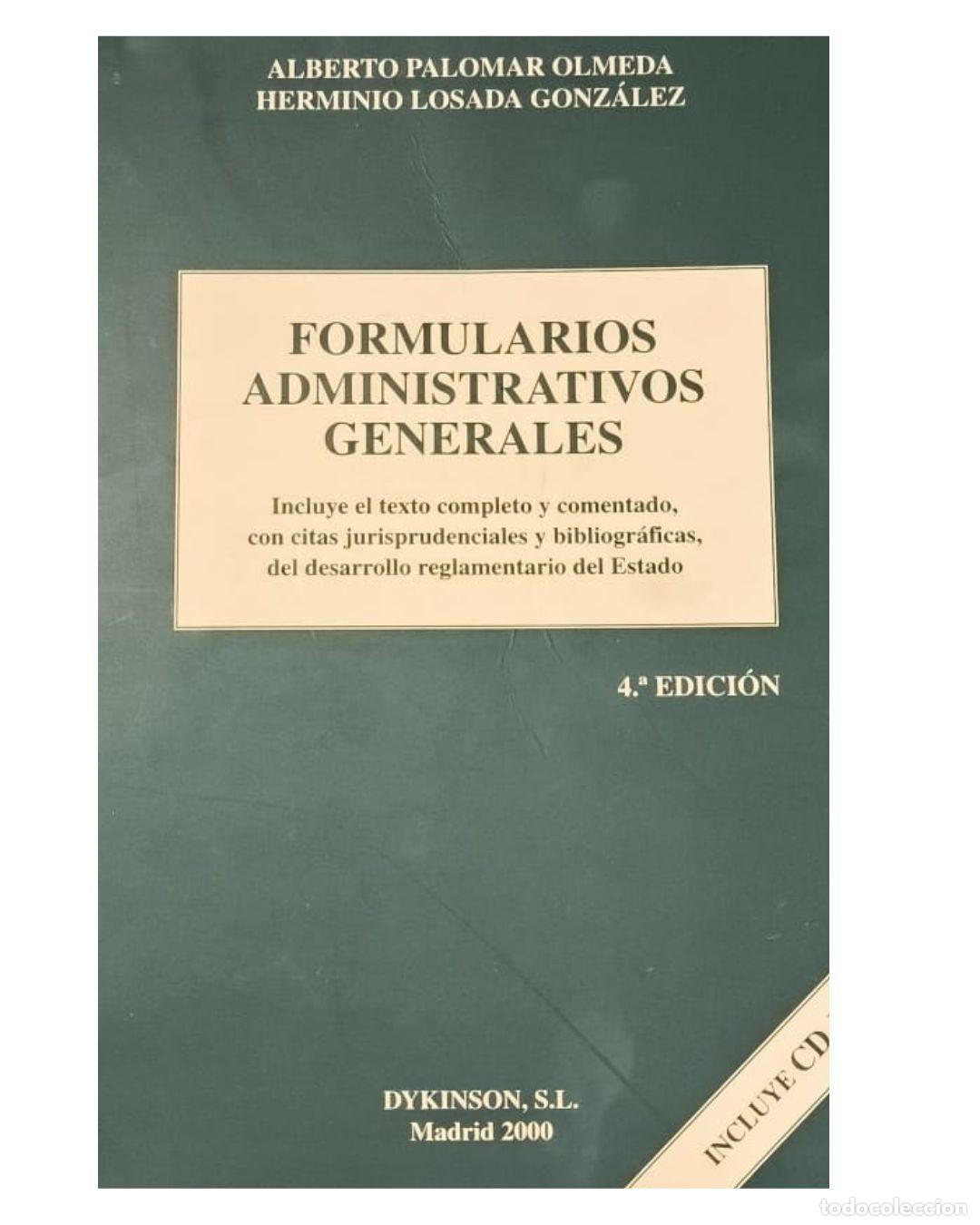 Libros: Formularios administrativos generales - Gonz&aacute;lez, Herminio / Palomar Olmeda, Alberto