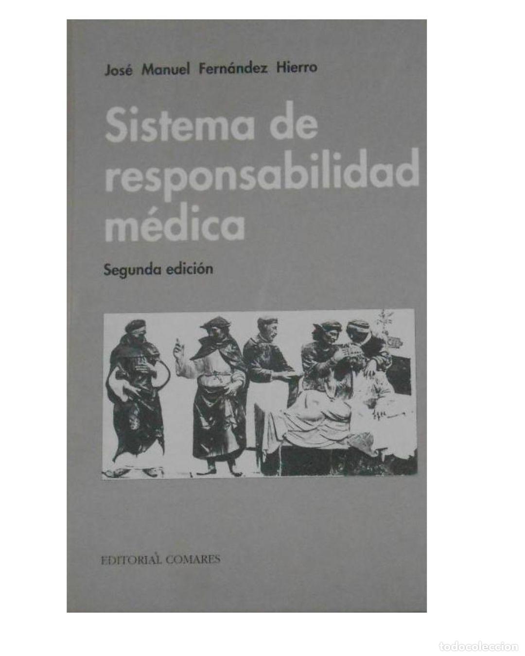 Libros: Sistema de responsabilidad m&eacute;dica - Jos&eacute; Manuel Fern&aacute;ndez Hierro