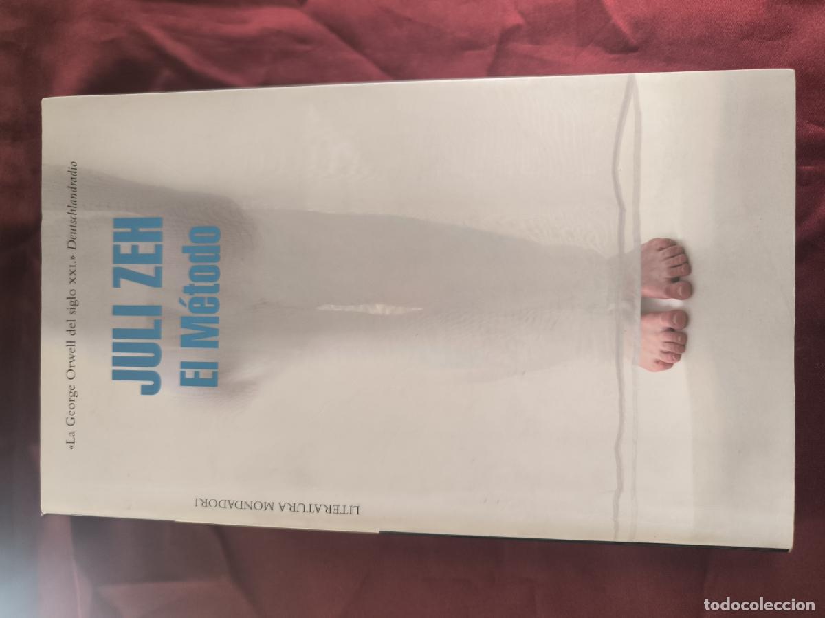 Libros: El m&eacute;todo - Juli Zeh