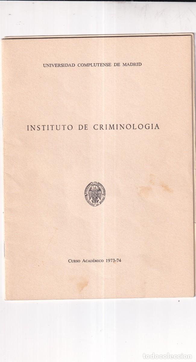 B&uuml;cher: Universidad complutense de Madrid. Instituto de Criminolog&iacute;a. Curos 1973 - 1974