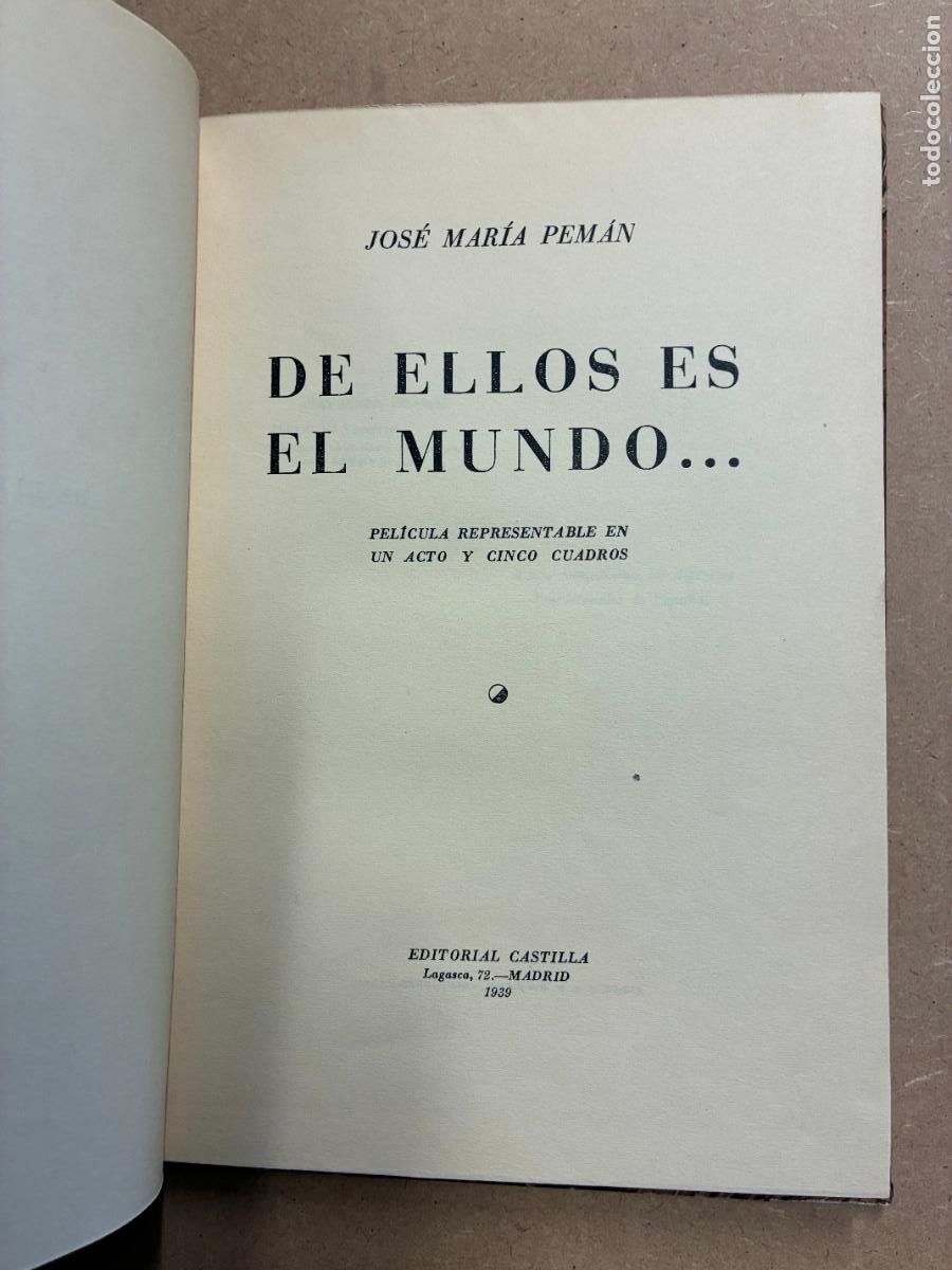 B&uuml;cher: DE ELLOS ES EL MUNDO... ( PEL&Iacute;CULO REPRESENTABLE EN UN ACTO Y CINCO CUADROS). - JOS&Eacute; MAR&Iacute;A PEM&Aacute;N.