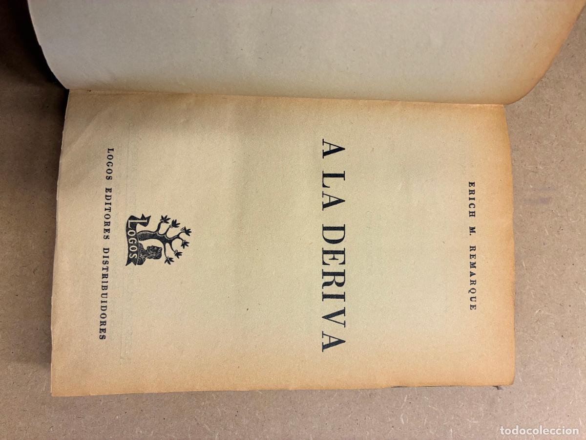 Libros: A LA DERIVA. - ERICH. M. REMARQUE.