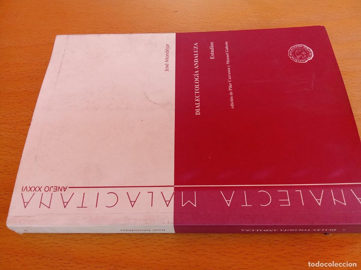 Libros: DIALECTOLOGIA ANDALUZA, ANALECTA MALACITANA / JOSE MONDEJAR / KARA24 / UNIVERSIDAD DE MALAGA