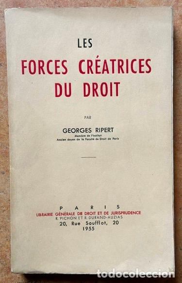 Libros: LES FORCES CREATRICES DU DROIT - RIPERT, Georges