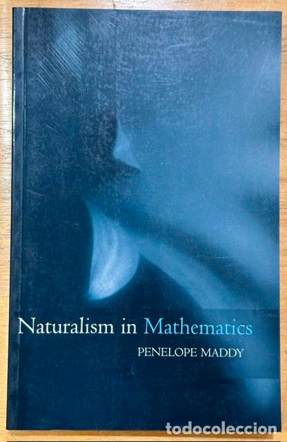 Libros: NATURALISM IN MATHEMATICS - MADDY, Penelope