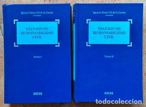 Libros: TRATADO DE RESPONSABILIDAD CIVIL - SIERRA GIL DE LA CUESTA, Ignacio