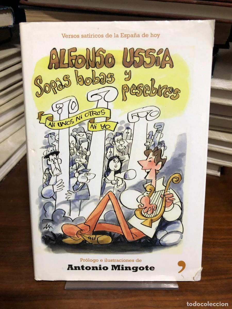Libros: Sopas bobas y pesebres Alfonso Uss&iacute;a (Pr&oacute;logo e ilustraciones de Antonio Mingote)