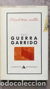 Libros: MICR&Oacute;FONO OCULTO - GUERRA GARRIDO, RA&Uacute;L.