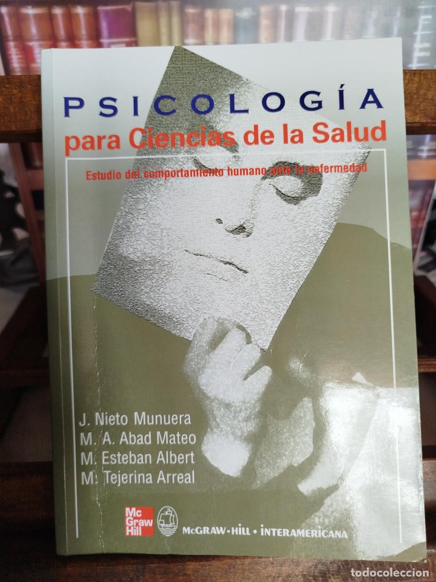 Libros: Psicolog&iacute;a para Ciencias de la Salud: estudio del comportamiento humano ante la enfermedad - VV. AA