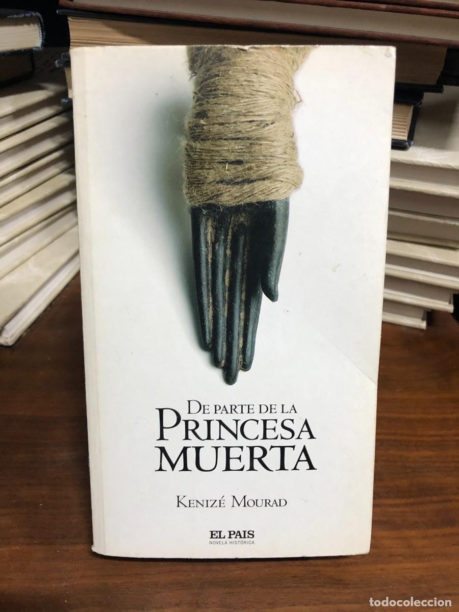 Libros: De parte de la princesa muerta Keniz&eacute; Mourad - Foto 1