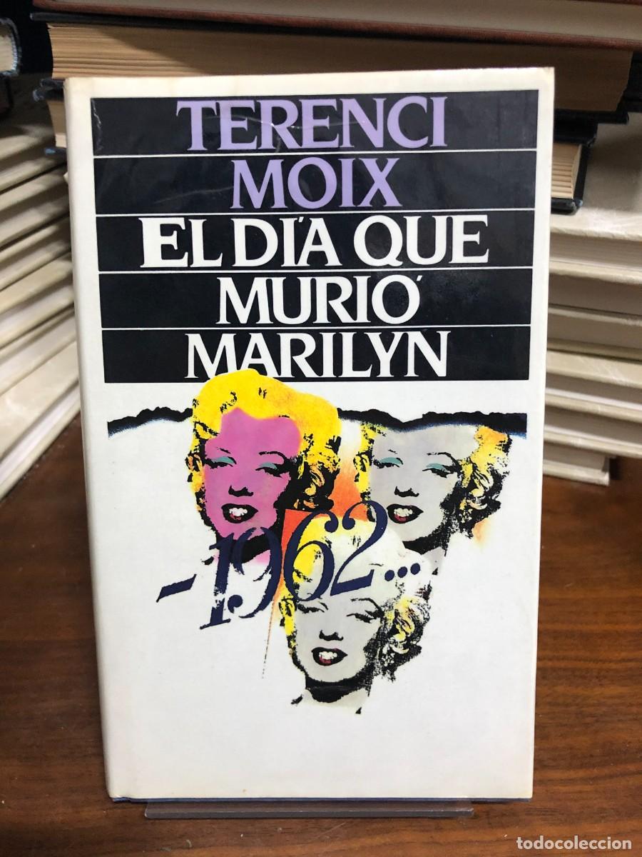 Libros: El d&iacute;a que muri&oacute; Marilyn Terenci Moix