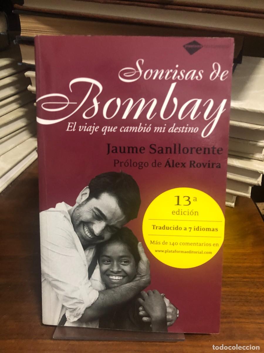 Libros: Sonrisas de Bombay: El viaje que cambi&oacute; mi destino Jaume Sanllorente