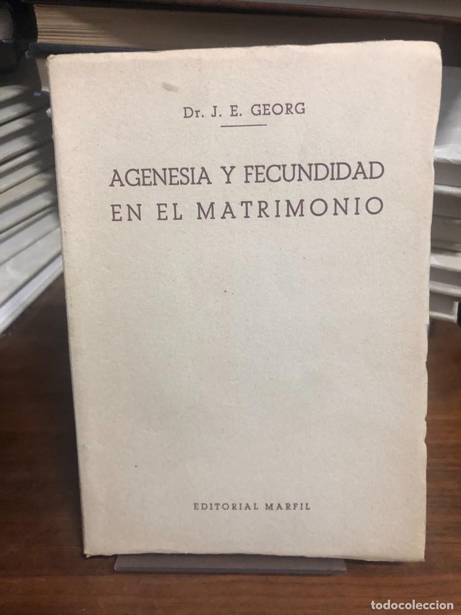 Libros: Agenesia y fecundidad en el matrimonio Dr. J. E. Georg