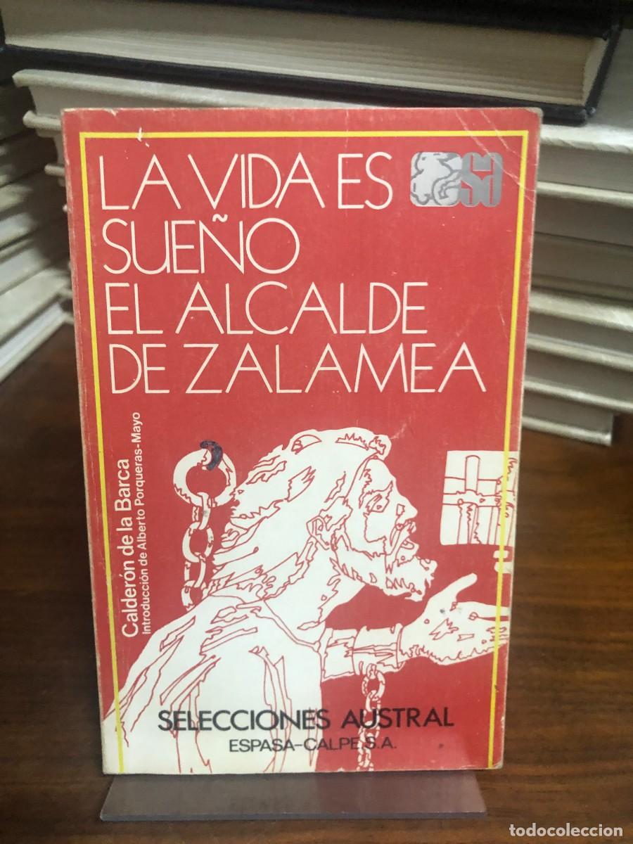 Libros: La vida es sue&ntilde;o / El alcalde de Zalamea Pedro Calder&oacute;n de la Barca