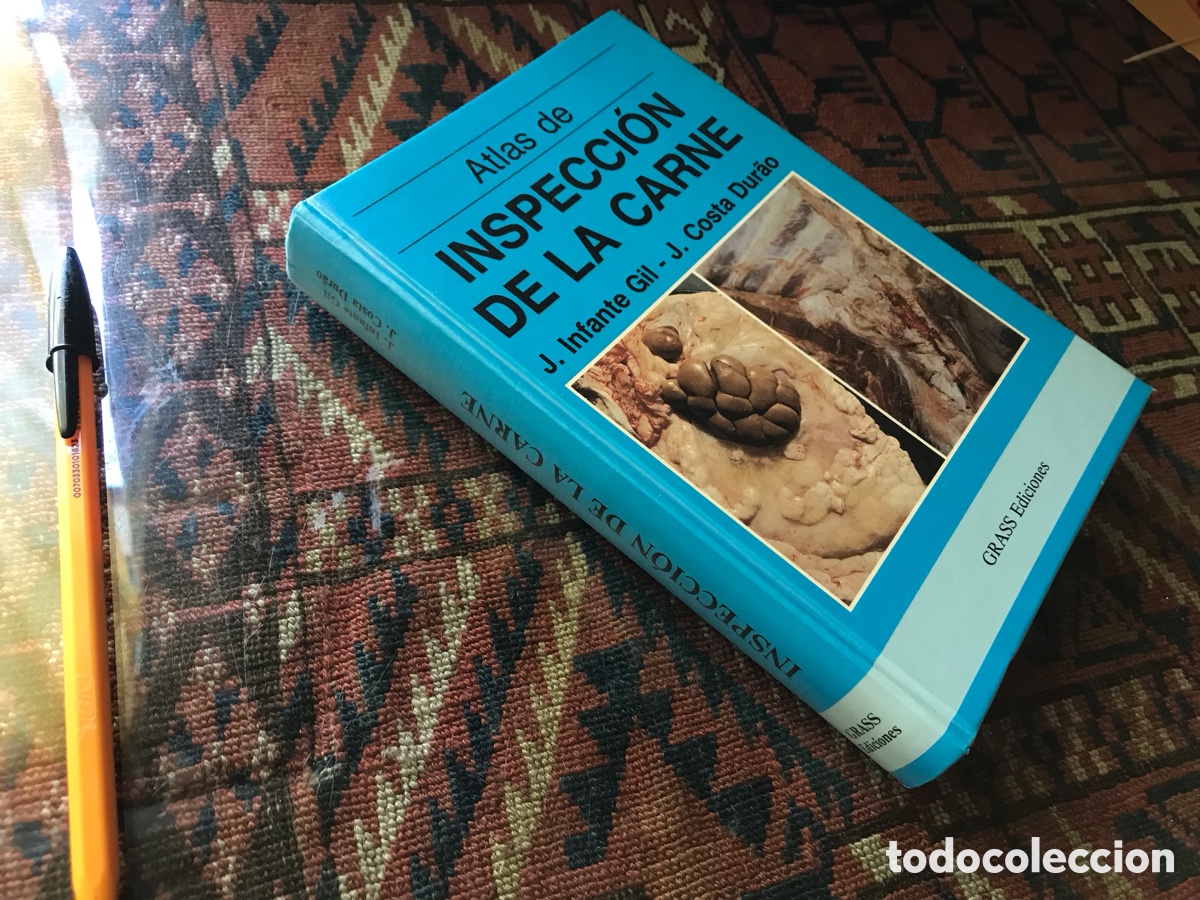 Libros: Atlas de inspecci&oacute;n de la carne. J. Infante Gil- J. Costa Dur&atilde;o. Grass ediciones