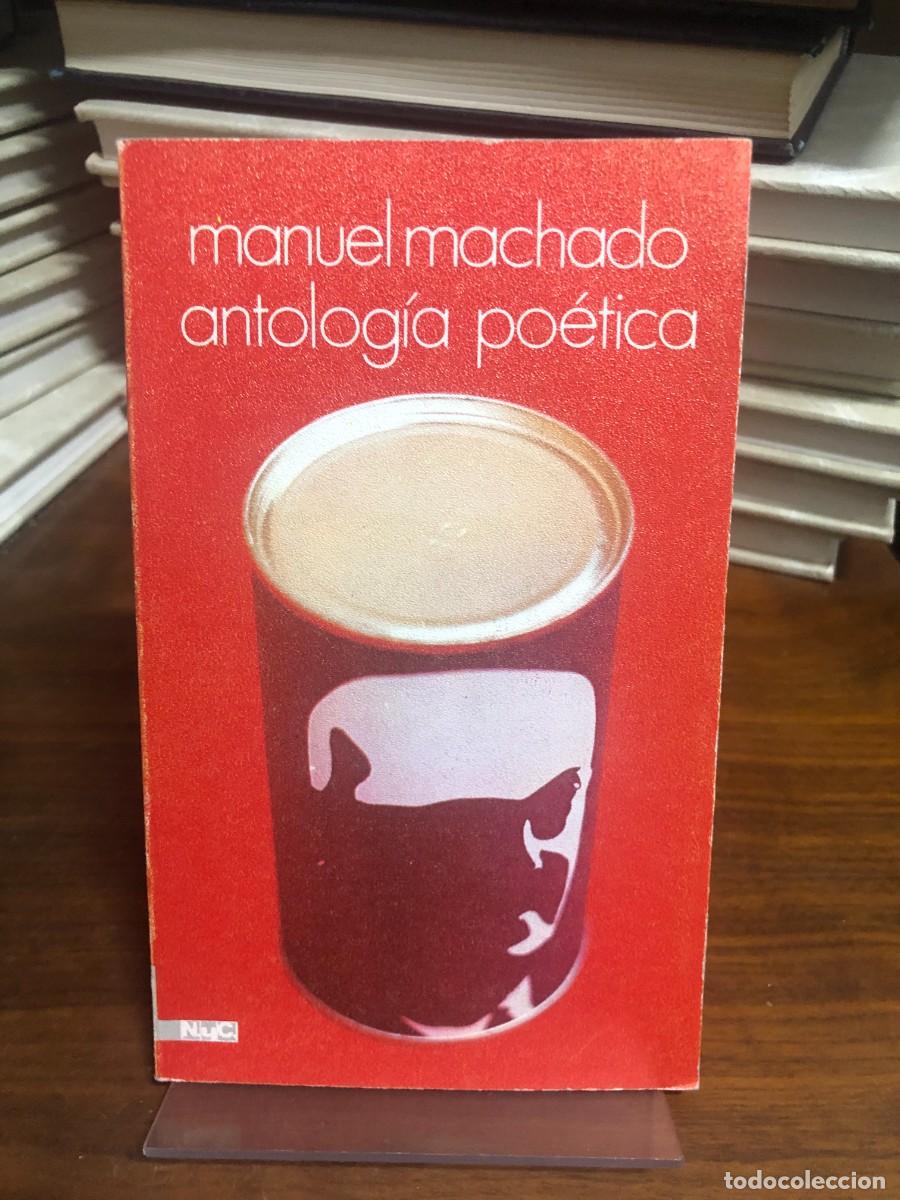 Libros: Antolog&iacute;a po&eacute;tica Manuel Machado