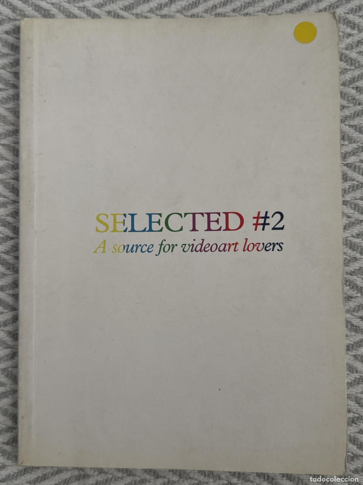Libros: Selected #2 A source for videoart lovers - Jean-Conrad Lemaitre