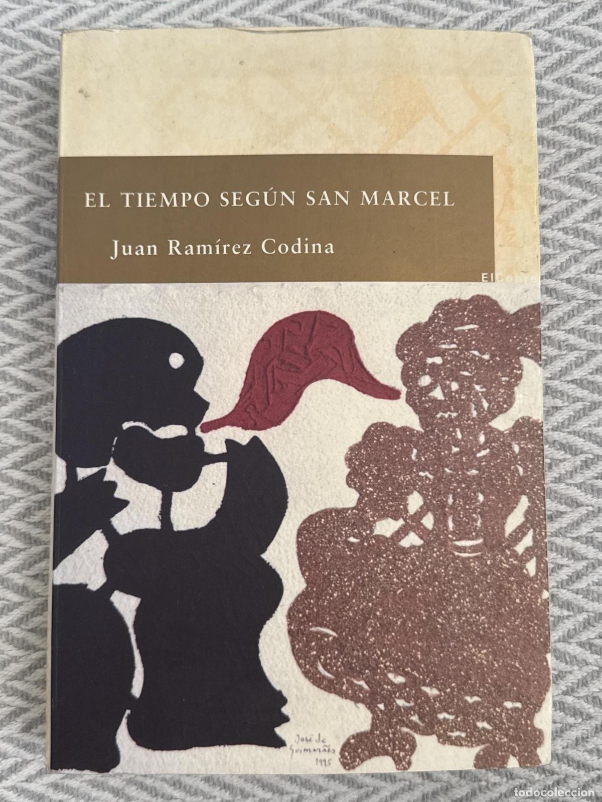Libros: El tiempo seg&uacute;n San Marcel - Juan Ram&iacute;rez Codina
