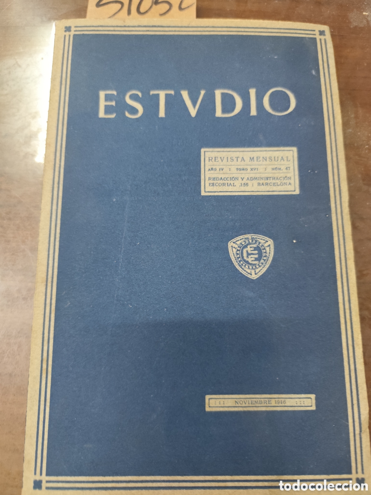Libros: ESTVDIO. Revista mensual de Ciencias,Artes y Literartura n&ordm; 47. Noviembre 1916