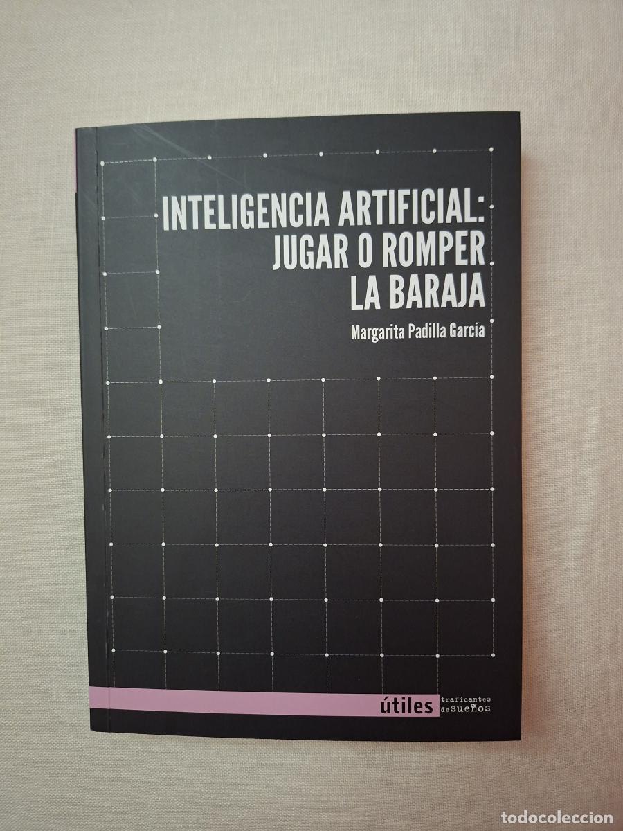 Libros: Inteligencia artificial: jugar o romper la baraja -